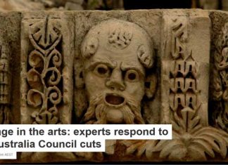 Carnage in the arts: experts respond to the Australia Council cuts
