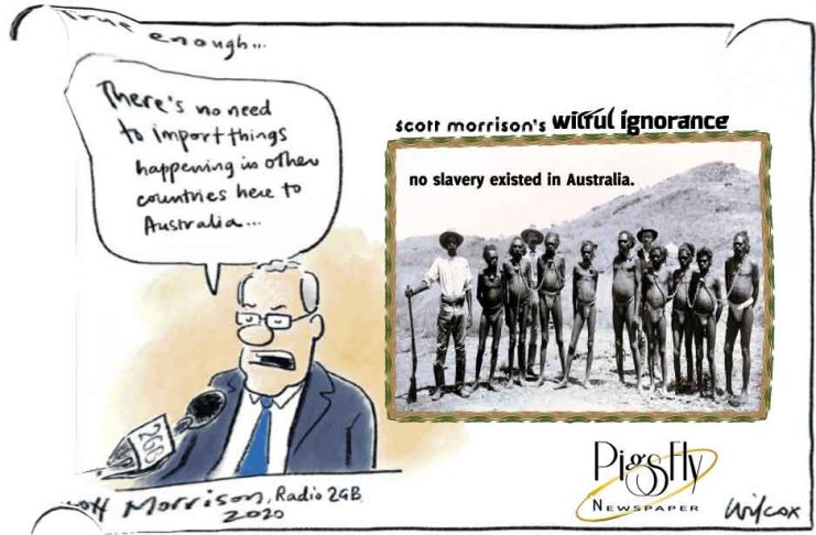 Was there slavery in Australia? Yes. It shouldn’t even be up for debate